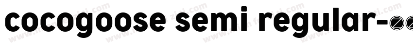 cocogoose semi regular字体转换